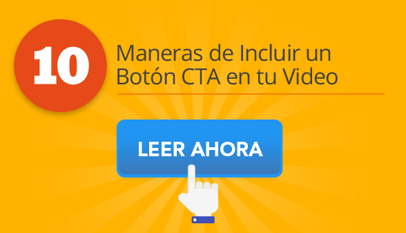 10 maneras de incluir un botón CTA en tu video [Infografía]