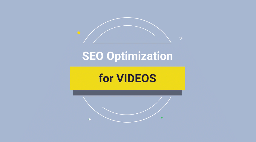 SEO Optimization for videos – 10 Effective Strategies